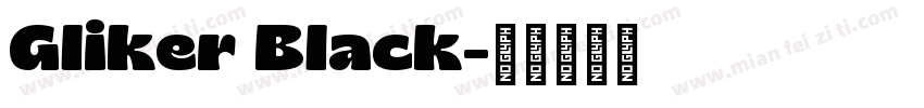 Gliker Black字体转换